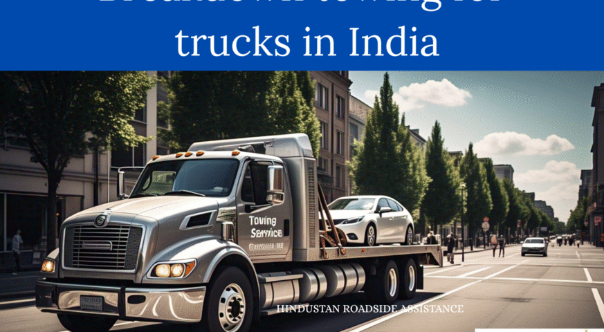 Breakdown towing for trucks in India